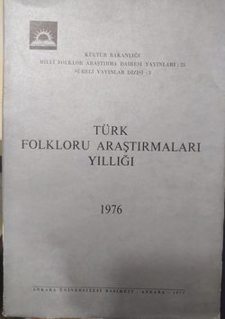 Türk Folkloru Araştırmaları Yıllığı - 1976